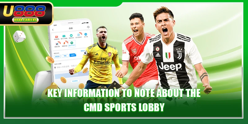 Key information to note about the CMD Sports lobby