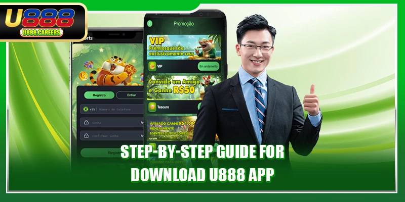 Step-by-step guide for download U888 app