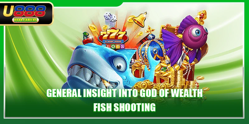 god-of-wealth-fish-shooting-guide