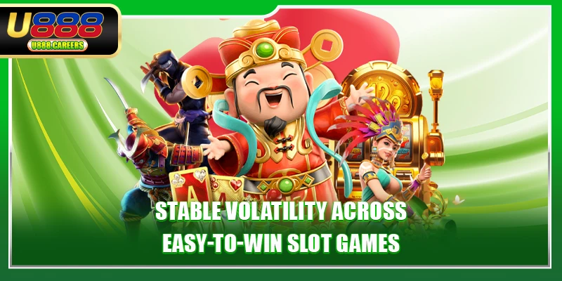 Easy-To-Win Slot Games - A Clear Guide For Better Outcomes 3 Stable volatility across easy-to-win slot games