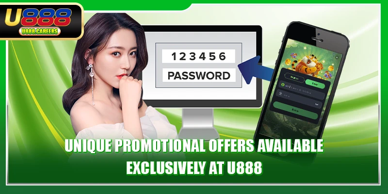 u888 19 Unique promotional offers available exclusively at U888